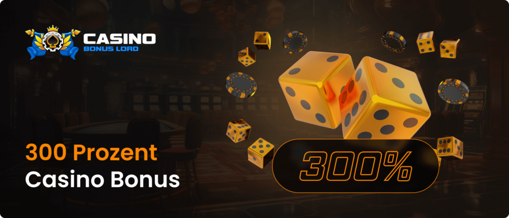 300 Prozent Casino Bonus